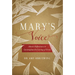 Mary's Voice: Advent Reflections to Contemplate the Coming of Christ