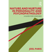 Nature and Nurture in Personality and Psychopathology: A Guide for Clinicians