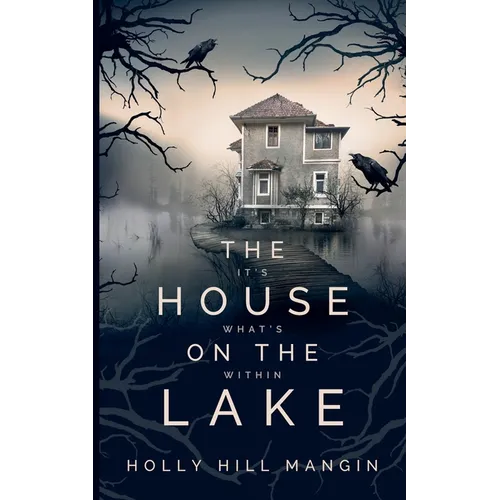 The House on the Lake