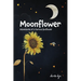 Moonflower: Adventures of a Curious Sunflower