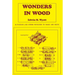 Wonders in Wood: 46 Puzzles and Other Novelties to Make and Solve