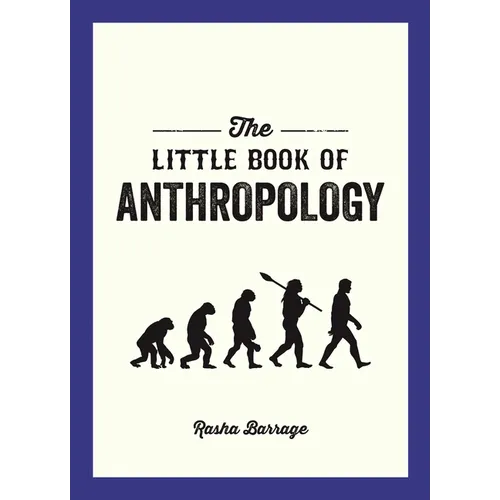 The Little Book of Anthropology