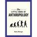 The Little Book of Anthropology