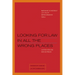Looking for Law in All the Wrong Places: Justice Beyond and Between