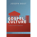 Gospel Culture: Living in God's Kingdom