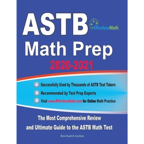 ASTB Math Prep 2020-2021: The Most Comprehensive Review and Ultimate Guide to the ASTB Math Test