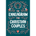 The Enneagram for Christian Couples: A Guide to Understanding Your Personality Types and Deepening Your Relationship