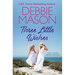 Three Little Wishes