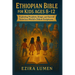 Ethiopian Bible for Kids Ages 8-12: Exploring Prophets, Kings, and Sacred Texts from the World's Oldest Scriptures