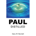 Paul Distilled