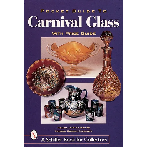 Pocket Guide to Carnival Glass