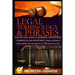 Legal Terminology and Phrases: Master 350+ Essential Business, Enterprise, Commercial and Investment Terms and Phrases Explained with Examples in 10