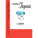 Learning Topaz