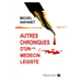 Autres chroniques d'un médecin légiste