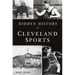 Hidden History of Cleveland Sports