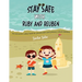 Stay Safe with Ruby and Reuben: An Interactive Safety Book for Preschoolers and Primary School Children