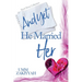 And Yet He Married Her: Short Story Collection