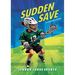 Sudden Save: A Lacrosse Story