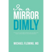 In a Mirror Dimly