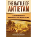 The Battle of Antietam: A Captivating Guide to an Important Battle of the American Civil War