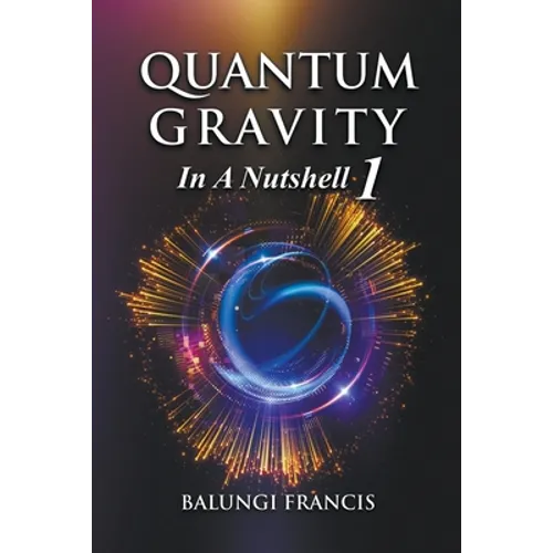 Quantum Gravity in a Nutshell1 Second Edition