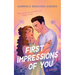 First Impressions of You