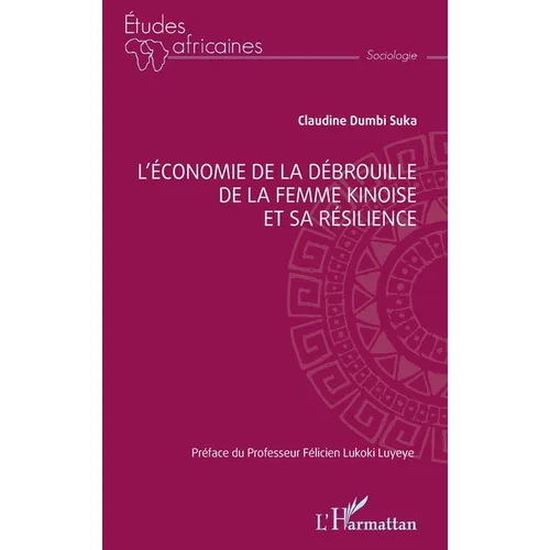 L'économie de la débrouille de la femme kinoise et sa résilience