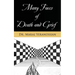 Many Faces of Death and Grief