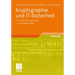 Kryptographie Und It-Sicherheit: Grundlagen Und Anwendungen