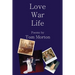 Love War Life