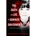 The Death and Life of Dominick Davidner