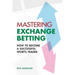 Mastering Exchange Betting