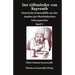 Der Giftmörder von Bayreuth: Historische Kriminalfälle aus den Annalen des Oberfränkischen Schwurgerichts Band V