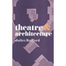 Theatre and Architecture