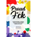 Proud As F*ck Paperback: A Motivational Journal for Black and Brown People of Color