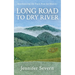 Long Road to Dry River