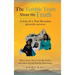 The Terrible Truth about the Truth: A story of a Tutsi Rwandan genocide survivor - When home doesn't feel like home, and when abroad feels far from ho