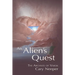 An Alien's Quest