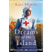 Dreams of the Island: Completely heart-wrenching historical fiction