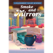 Smoke and Mirrors