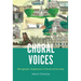 Choral Voices: Ethnographic Imaginations of Sound and Sacrality