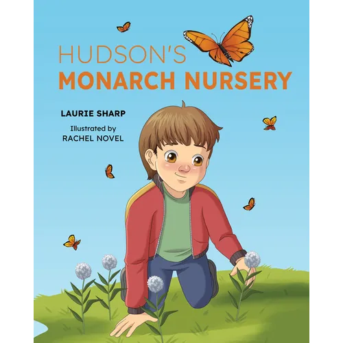 Hudson's Monarch Nursery