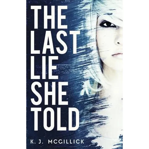 The Last Lie She Told