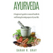 Ayurveda: A Beginner's Guide to Natural Health and Well-Being