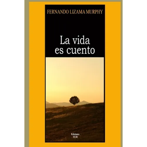La Vida Es Cuento