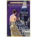 Bright Young Dead: A Mitford Murders Mystery