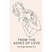 From the Ashes of Love