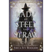 Lady of Steel and Straw