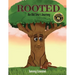 Rooted: An Old Tree's Journey