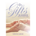 The Exchange of Gifts in Hospice: Memories of a Hospice Chaplain